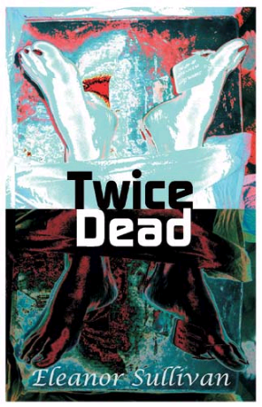 Twice Dead