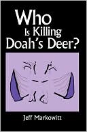 Who Is Killing Doah's Deer?