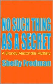 No Such Thing As A Secret