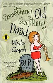 Something Old Something Dead